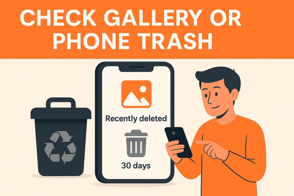 Check Gallery or Phone Trash to recover deleted photos from Android device