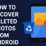 Illustration showing how to recover deleted photos from Android using apps, Google Photos, and backups
